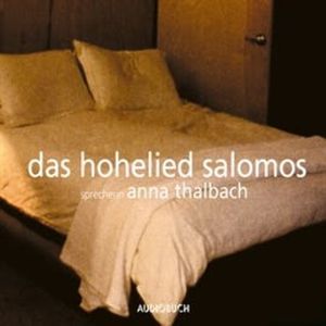 Das Hohelied Salomos, Diverse Autoren