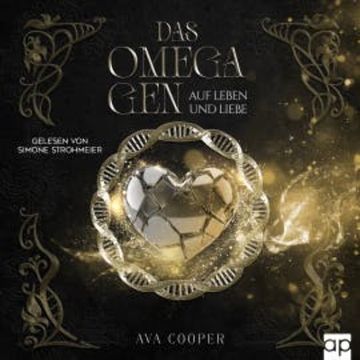 Das Omega-Gen - Auf Leben und Liebe audiobook, Ava Cooper
