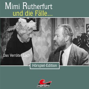 Das Verräter Loch (Mimi Rutherfurt und die Fälle... 39), Maureen Butcher