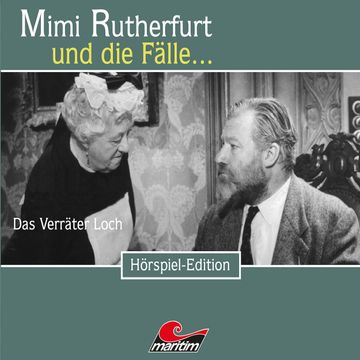 Das Verräter Loch (Mimi Rutherfurt und die Fälle... 39) audiobook, Maureen Butcher