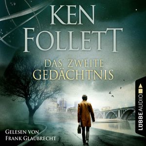 Das zweite Gedächtnis, Ken Follett