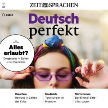 Deutsch lernen Audio - Alles erlaubt? audiobook, Alia Begisheva