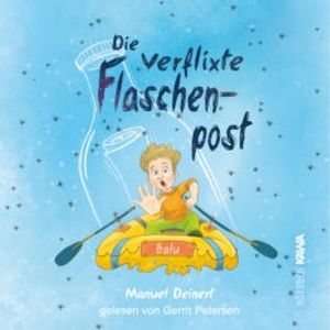 Die verflixte Flaschenpost, Manuel Deinert