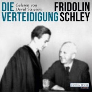 Die Verteidigung, Fridolin Schley