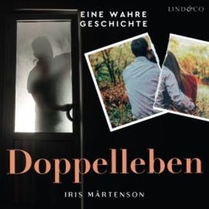 Doppelleben, Iris Mårtensson