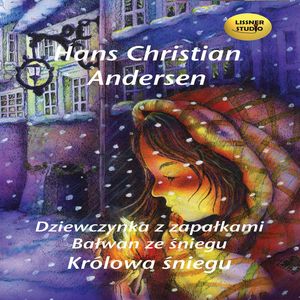 Dziewczynka z zapałkami, Hans Christian Andersen