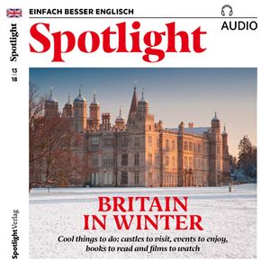Englisch lernen Audio - Großbritannien im Winter, Spotlight Verlag