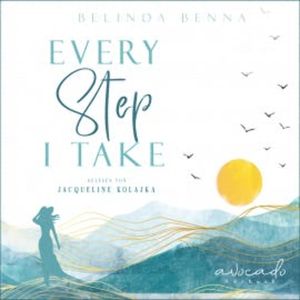 Every Step I Take, Belinda Benna