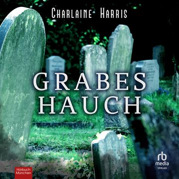 Grabeshauch audiobook, Charlaine Harris