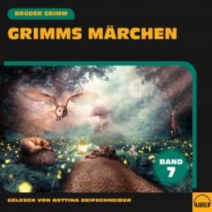 Grimms Märchen (Band 7), Brüder Grimm