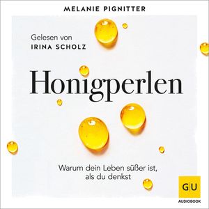 Honigperlen, Melanie Pignitter