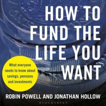 How to Fund the Life You Want audiobook, Robin Powell