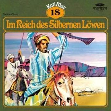 Karl May, Grüne Serie, Folge 18: Im Reich des Silbernen Löwen audiobook, Karl May