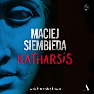 Katharsis, Maciej Siembieda
