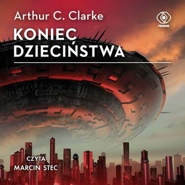 Koniec dzieciństwa audiobook, Arthur C. Clarke
