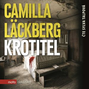 Krotitel, Camilla Läckberg