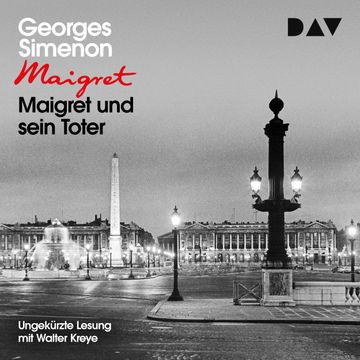 Maigret und sein Toter audiobook, Georges Simenon