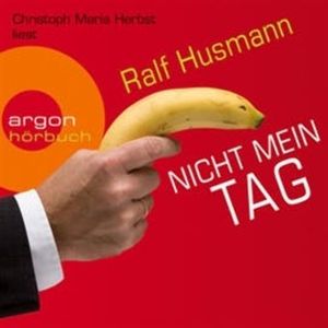 Nicht mein Tag, Ralf Husmann