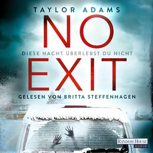 No Exit, Taylor Adams