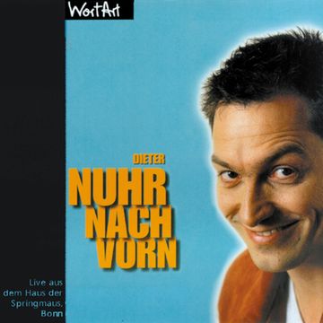 Nuhr nach vorn audiobook, Dieter Nuhr