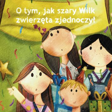 O tym, jak szary Wilk zwierzęta zjednoczył | czyta Radosław Potrac | Gawędy Zuchowe | ZHP audiobook, Julia Czekalska
