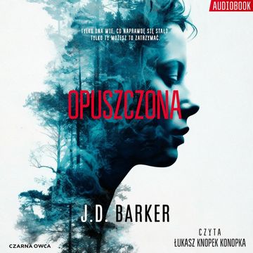 Opuszczona audiobook, J.D. Barker