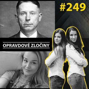 OZ #249 - Peter Kürten & Molly McLaren, Lucie Bechynková a Barbora Krčmová