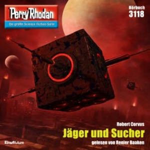 Perry Rhodan 3118: Jäger und Sucher, Robert Corvus