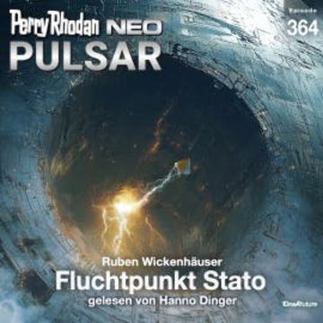 Perry Rhodan Neo 364: Fluchtpunkt Stato audiobook, Ruben Wickenhäuser