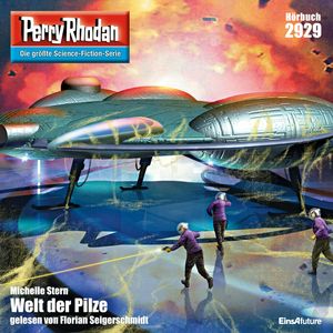 Perry Rhodan Nr. 2929: Welt der Pilze, Michelle Stern