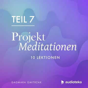 Projekt Meditationen 7, Dagmara Gmitrzak