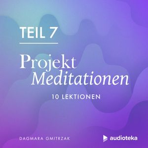 Projekt Meditationen 7, Dagmara Gmitrzak