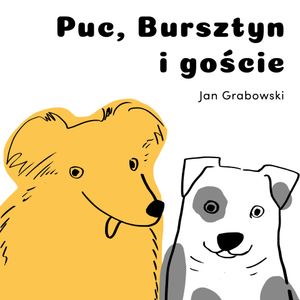 Puc, Bursztyn i goście, Jan Grabowski