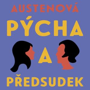 Pýcha a předsudek, Jane Austenová