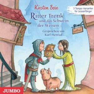 Ritter Trenk und das Schwein der Weisen, Kirsten Boie