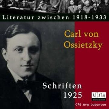 Schriften 1925 audiobook, Carl von Ossietzky