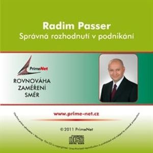 Správná rozhodnutí v podnikání, Radim Passer