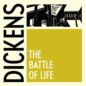 The Battle of Life, Charles Dickens