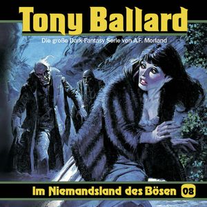 Im Niemandsland des Bösen (Tony Ballard 8), A. F. Morland, Alex Streb, Thomas Birker