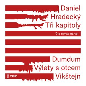 Tři kapitoly, Daniel Hradecký