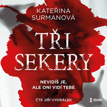 Tři Sekery audiobook, Kateřina Surmanová