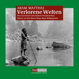 Verlorene Welten, Aram Mattioli
