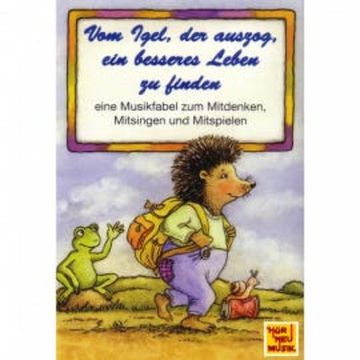 Vom Igel, der auszog, ein besseres Leben zu finden audiobook, N.N.