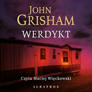 Werdykt, John Grisham