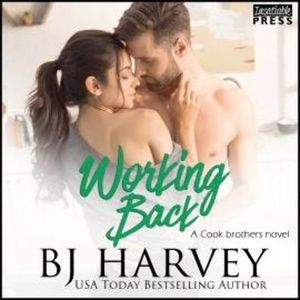 Working Back - Cook Brothers, Book 3 (Unabridged), BJ Harvey