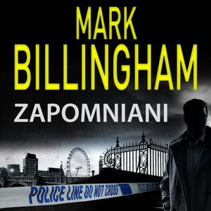 Zapomniani, Mark Billingham