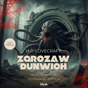 Zgroza w Dunwich audiobook, H.P. Lovecraft