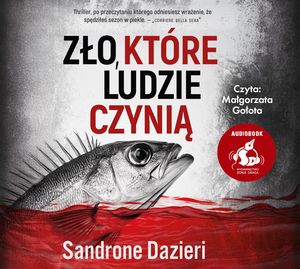 Zło, które ludzie czynią, Sandrone Dazieri