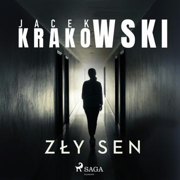 Zły sen audiobook, Jacek Krakowski