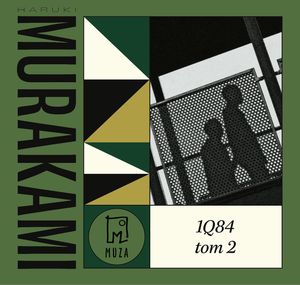 1Q84 Tom 2, Haruki Murakami